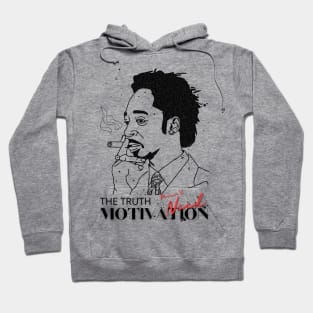 Katt Williams - The Truth Doesn't need Motivation Hoodie